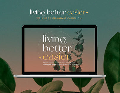 Living Better Easier - Campaign