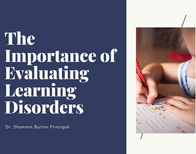 The Importance of Evaluating Learning Disorders