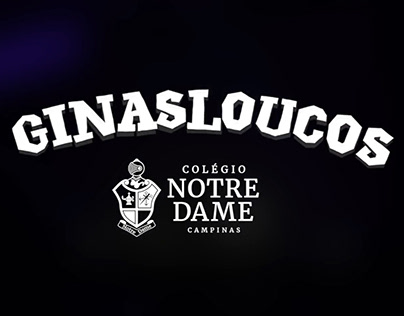Ginasloucos 2022 - Colégio Notre Dame