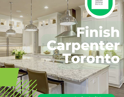 Finish Carpenter in Toronto