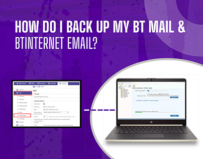 How do I back up my BT Mail Login/BTinternet email?