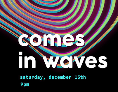 comes in waves invite