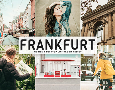 Free Frankfurt Mobile & Desktop Lightroom Preset
