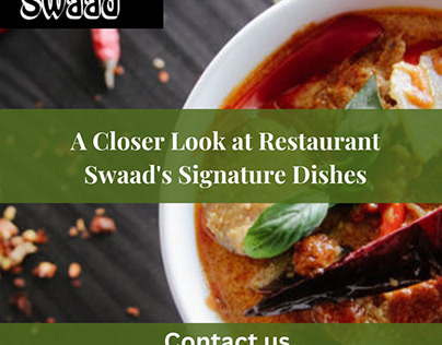 A Closer Look at Restaurant Swaad Signature Dishes