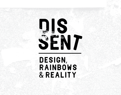 Dissent | DesignRainbows&Reality