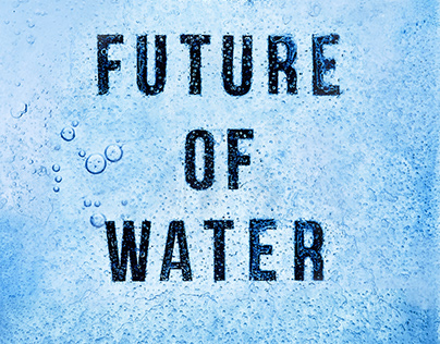 Future of water, feature opener