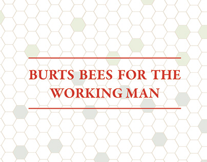 Burts Bees for the working man