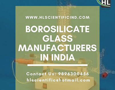 Borosilicate Glass Manufacturer in India- Hlscientific