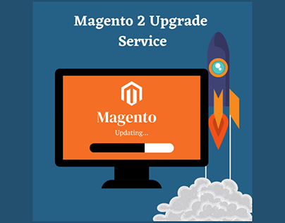Why Should You Opt For a Magento 2 Upgrade Service?