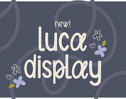 Luca Display - Type Design