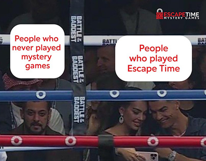 Escape Time Meme Marketing I