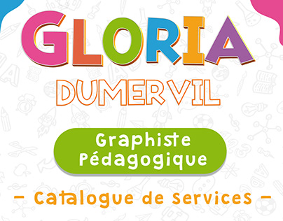 Gloria D. - Catalogue de Services Graphiques (Ecoles)