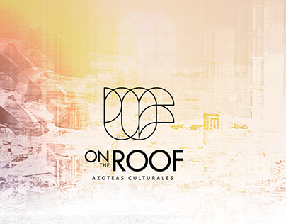 ON THE ROOF VOL. II | AZOTEAS CULTURALES