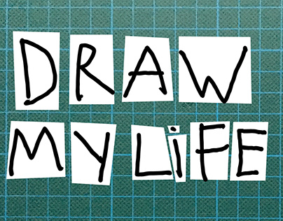Draw my life janvier 2018