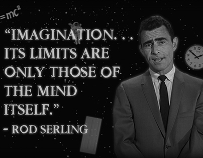 Twilight Zone - Rod Serling "Imagination..." Poster