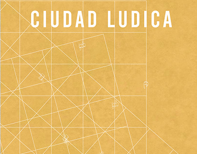 Proyecto Urbano - CIUDAD LÚDICA