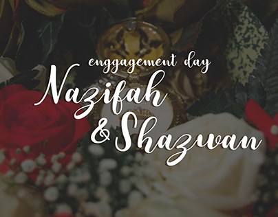 Nazifah + Shazwan Enggagement Day