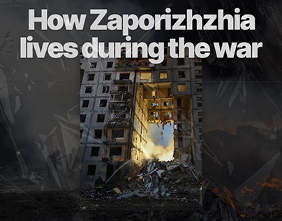 How Zaporizhzhia lives during the war