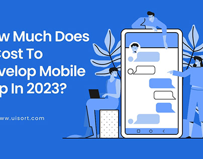 How Much Does It Cost To Develop Mobile App In 2023?