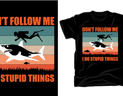 Don't Follow Me Scuba Diving T-shirt Design