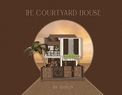 THE COURTYARD HOUSE