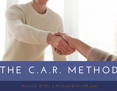 The C.A.R. Method | Michele Willis HR