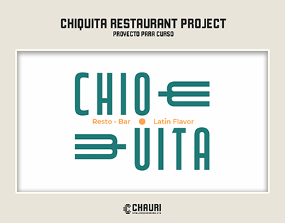 Chiquita Restaurant Project