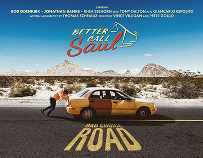 Better Call Saul - "Bad Choice Road" Poster