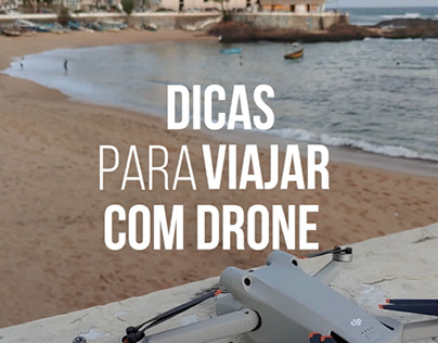 Reels “dicas para viajar com drone”