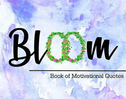Bloom is a book of motivational quotes
