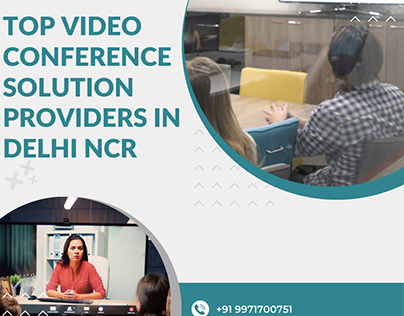 Top Video Conference Solution Providers in Delhi NCR