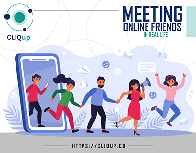 Meeting Online Friends In Real Life - CLIQup