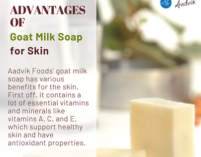 Advantages of Goat Milk Soap for Skin