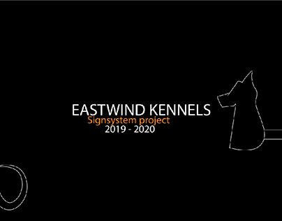 EASTWIND KENNELS Sign System Project