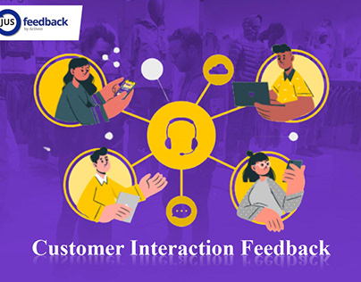 Customer Interaction Feedback