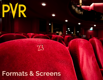PVR Cinemas | Formats & Screens