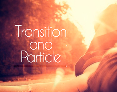 Practicing transition and particle
