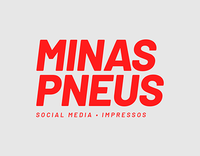 Minas Pneus - Social Media • Impressos