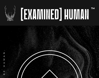 Examined Human pt. 2