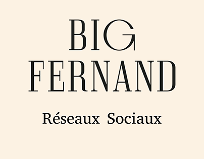 Posts Réseaux Sociaux Big Fernand