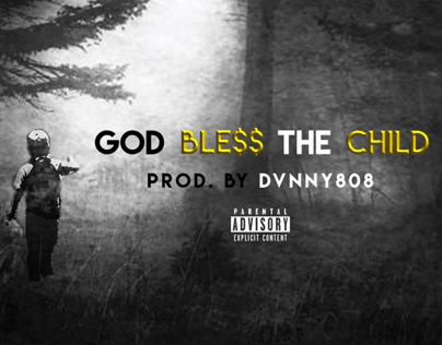 DVNNY808 - God Ble$$ The Child (Artwork)