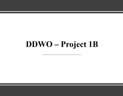 DDWO Project 1B