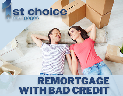 Remortgage with Bad Credit