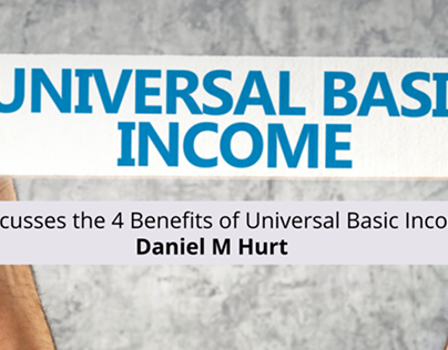 Daniel M Hurt Discusses the 4 Benefits of Universal