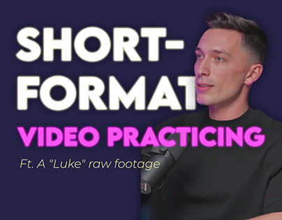 Project thumbnail - Luke's proactive awareness - Short-form practice