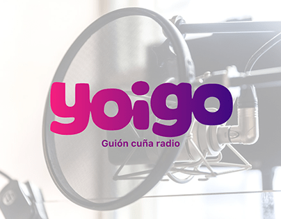 Yoigo - Guion cuña de radio