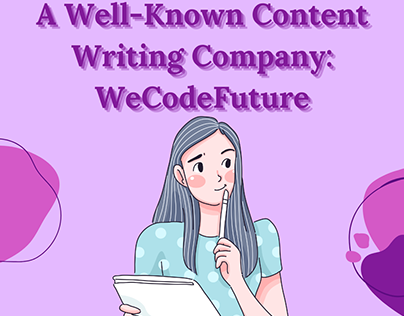 A Well-Known Content Writing Company: WeCodeFuture