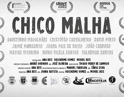 "Chico Malha" (2013) (Director de Som / Sound Director)