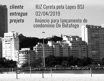 RJZ Cyrela "On Botafogo"| Anúncio SM