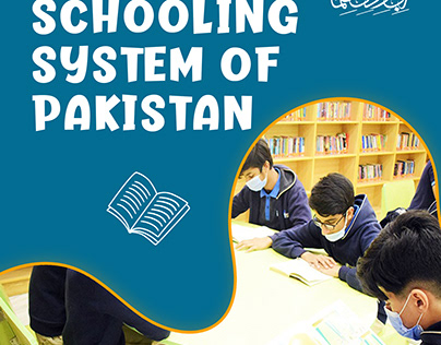 The schooling system in Pakistan